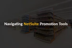 NetSuite promotion tools