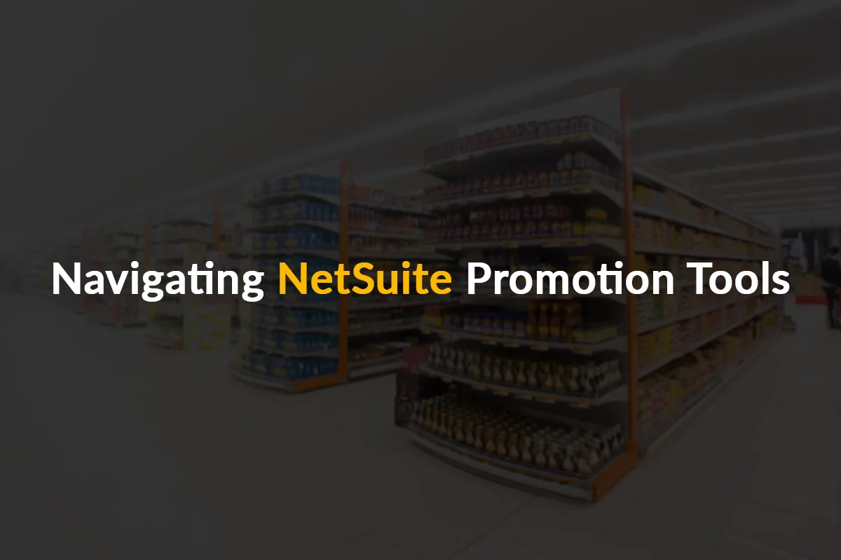 NetSuite promotion tools
