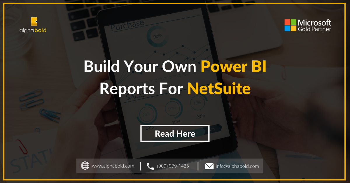 Build Your Own Power BI Reports For NetSuite