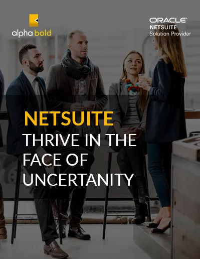 Netsuite thrive in the face of uncertainty