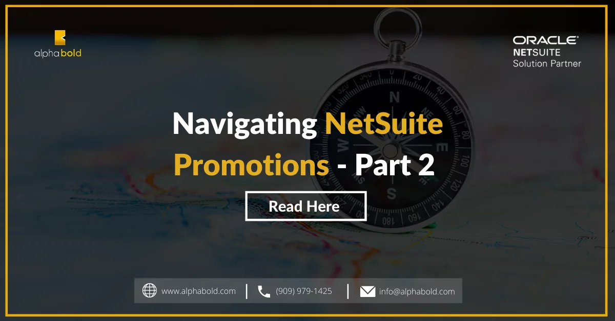Navigating-NetSuite-Promotions-–-Part-II