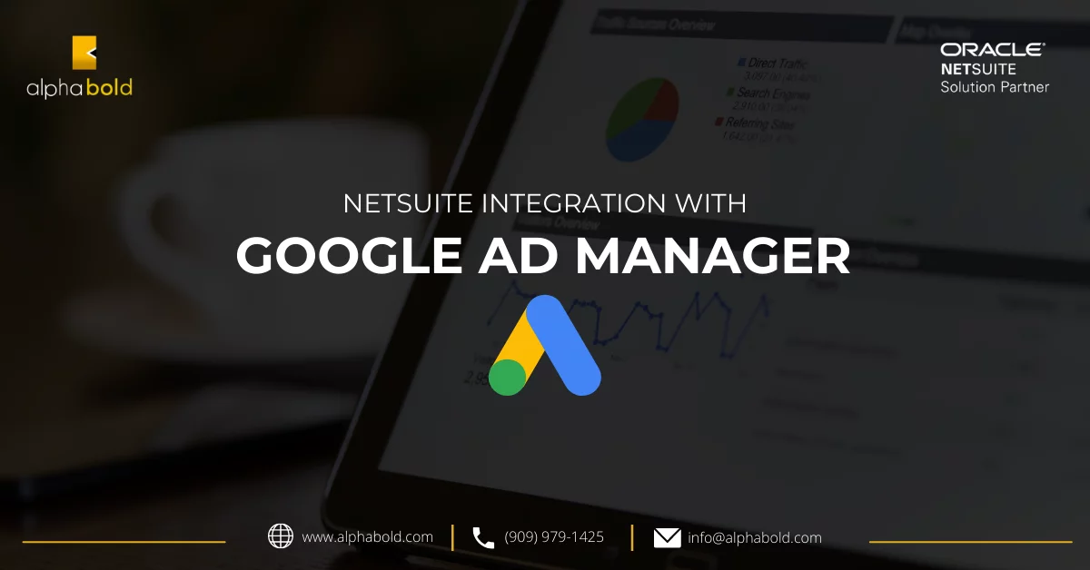 NetSuite Integration with Google Ad Manager