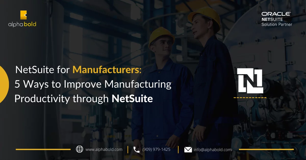 NetSuite for Manufacturers