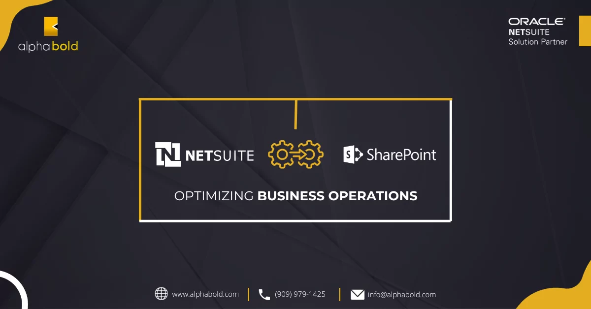 This image shows the Optimizing Business Operations: NetSuite Integration with SharePoint