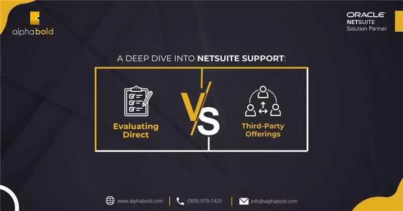 A Deep Dive into NetSuite Support-Evaluating Direct vs. Third-Party Offerings