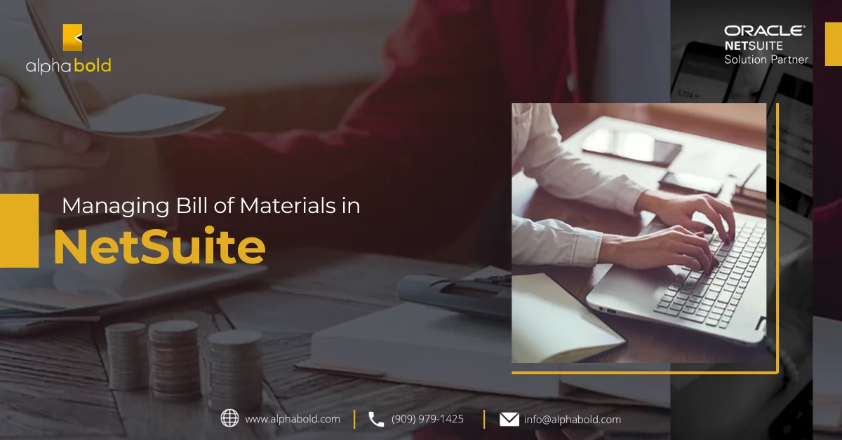 Managing Bill of Materials in NetSuite
