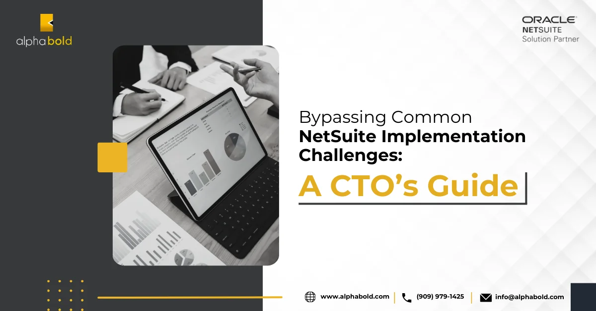 This image shows the Bypassing Common NetSuite Implementation Challenges - A CTO’s Guide