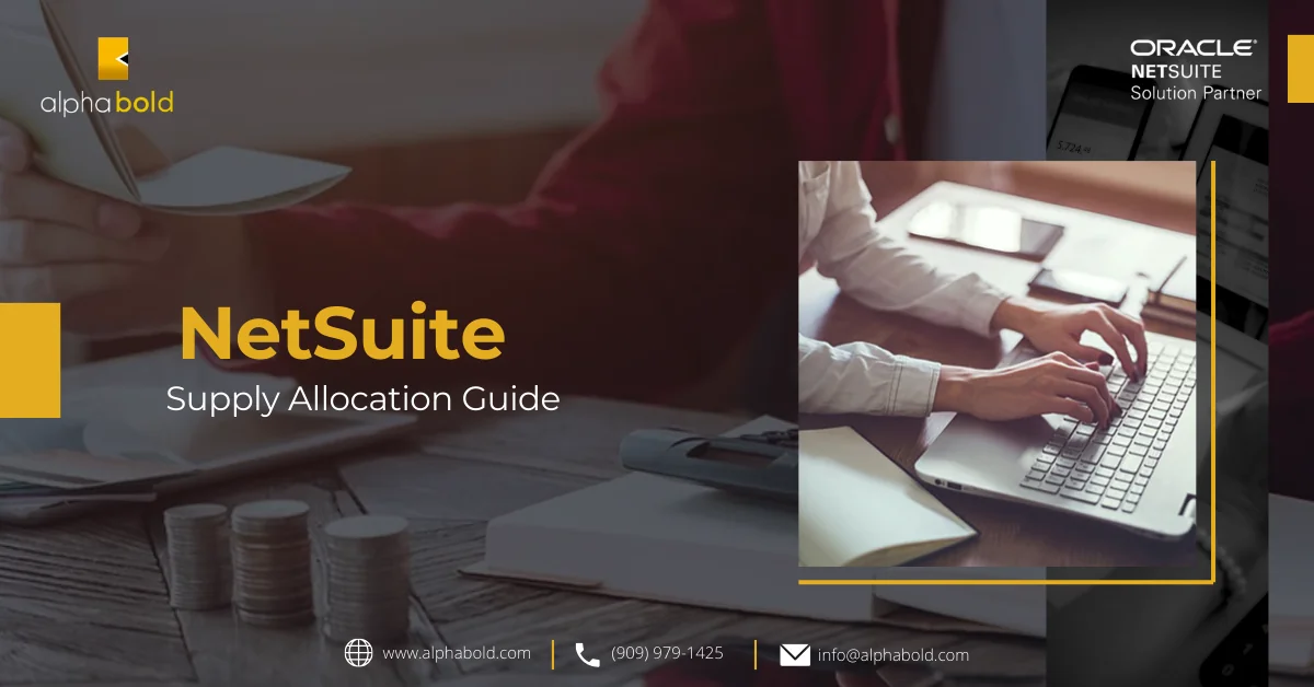 Picture shows NetSuite Supply Allocation Guide