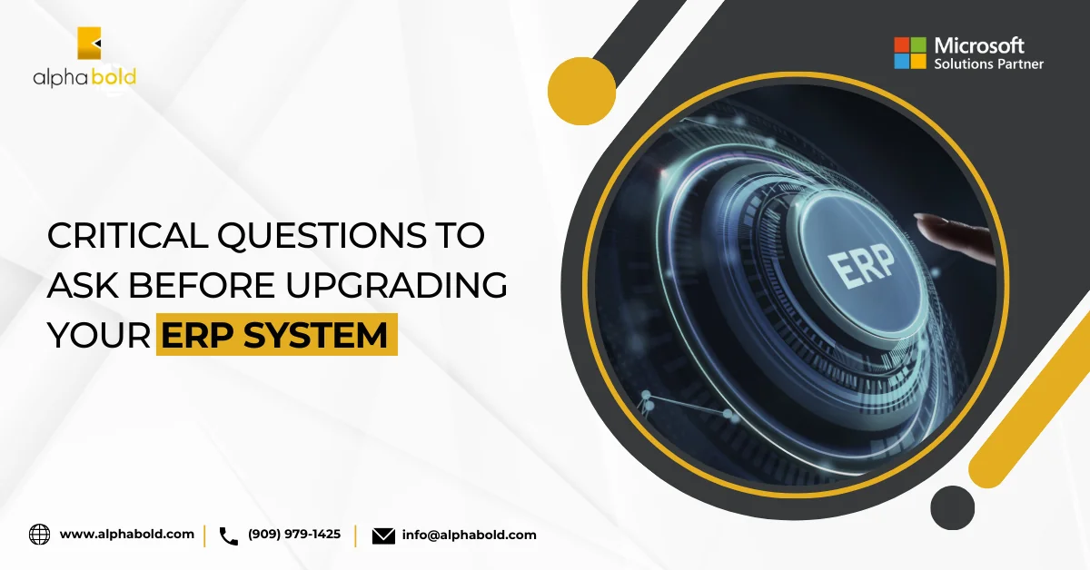 This image shows Critical Questions to Ask Before Upgrading Your ERP System