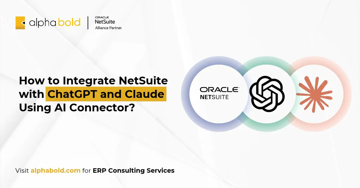 How to Integrate NetSuite with ChatGPT and Claude Using AI Connector